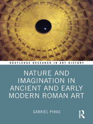 cover image of Nature and Imagination in Ancient and Early Modern Roman Art